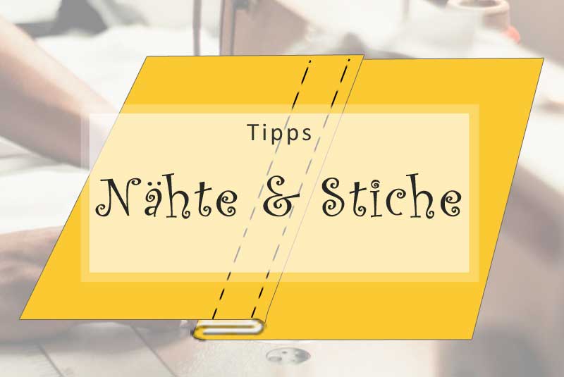 Nähen, Nähte und Stiche